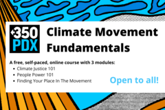 Online Activity: 350PDX Climate Movement Fundamentals (free online course)