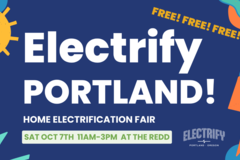 In-Person Activity: Electrify Portland! Portland's Free Home Electrification Fair