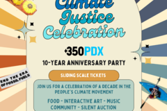 In-Person Activity: 350PDX 10-Year Anniversary Party - A Climate Justice Celebration
