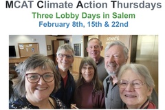 In-Person Activity: MCAT Climate Action Thursdays - Three Feb. lobby days in Salem
